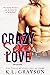 Crazy Sexy Love (Dirty Dick...