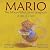 Mario: The Mouse Who Loved ...