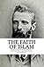 The Faith of Islam by Abdullah Quilliam