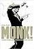 Monk!: Thelonious, Pannonic...
