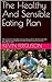 The Healthy And Sensible Eating Plan by Kevin Ferguson