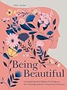 Being Beautiful