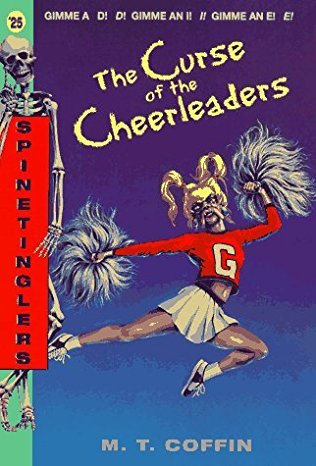 The Curse of the Cheerleaders (Spinetinglers, No 25)