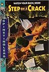 Step on a Crack (Spinetinglers, #9) Step on a Crack (Spinetinglers, #9)