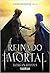 Reinado Imortal (Falling Kingdoms, #6)