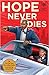 Hope Never Dies (Obama Bide...