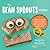 Bean Sprouts Kitchen: Simple and Creative Recipes to Spark Kids' Appetites for Healthy Food
