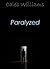 Paralyzed