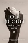 Små Stora Saker by Jodi Picoult