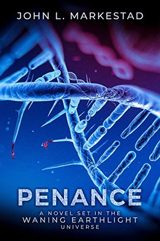 Penance: The Waning Earthlight Universe (Kindle Edition)
