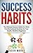 Success Habits by Jason Marks
