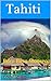 Tahiti: Bora Bora Moorea (P...