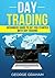 Day Trading by George       Graham