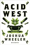 Acid West: Essays