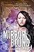 Mirror Bound