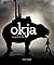 Okja: The Art and Making of...