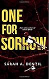 One For Sorrow by Sarah A. Denzil