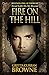 Fire on the Hill (The Liberty Trilogy, #2)