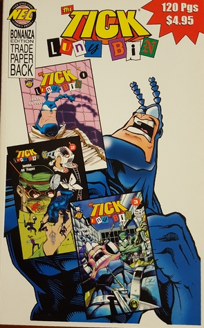The Tick: Luny Bin (Bonanza Edition)