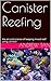 Canister Reefing: the art and science of keeping mixed reef using canister