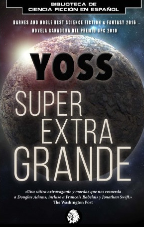 Portada de Super Extra Grande, de Yoss