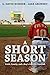 A Short Season by Jake Gronsky