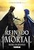 Reinado Imortal (A Queda dos Reinos, #6)