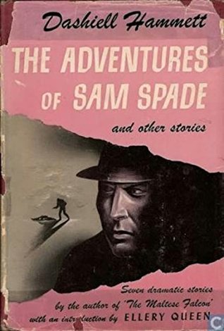 The Adventures of Sam Spade and other stories