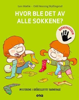 Hvor ble det av alle sokkene? (Mysteriene i Kråkeslottet barnehage, #4)