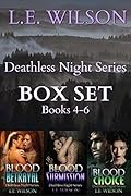 Deathless Night Series Box Set, Books 4-6