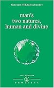 Man's Two Natures, Human & Divine
