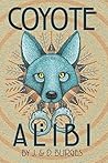 Coyote Alibi