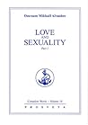 Love and Sexuality - Part 1 (The Complete Works, #14)