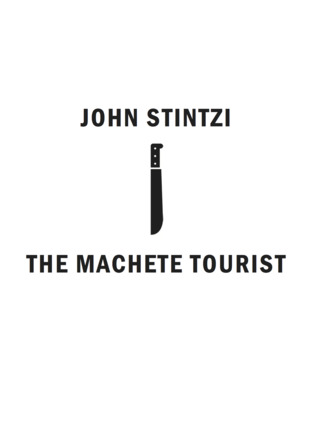 The Machete Tourist