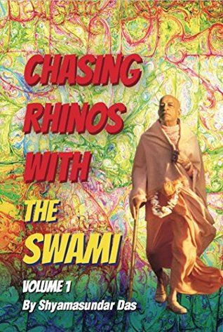 Chasing Rhinos With The Swami - Volume 1 (Paperback)