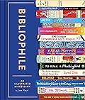 Bibliophile: An Illustrated Miscellany