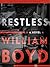 Restless by William  Boyd