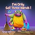 I've Only Got Three Hands!