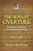 The Advent Overture: Medita...