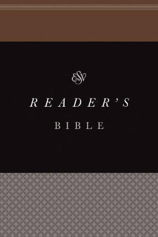 Reader's Bible: English Standard Verson