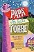Papà sta sulla torre (Italian Edition)