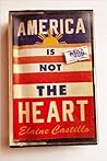 America Is Not the Heart by Elaine Castillo