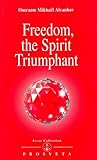 Freedom, the Spirit Triumphant (Izvor, #211)