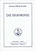 Die Harmonie (The Complete Works, #6)