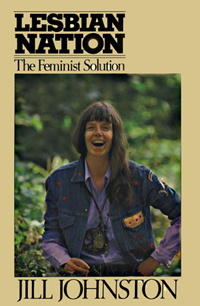 Lesbian Nation: The Feminist Solution (Hardcover)