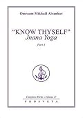 Know Thyself: Jnana Yoga Part 1