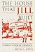 The House That Jill Built: ...