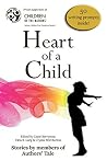 Heart of a Child (Authors' Tale Anthologies Book 2) Heart of a Child (Authors' Tale Anthologies Book 2)