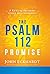 The Psalm 112 Promise: 8 Keys to Becoming Stable and Prosperous