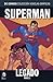 Superman: Legado, Parte 1 (DC Comics: Colección Novelas Gráficas, #54)